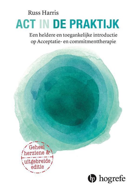 Acceptance and committment therapy, ACT, evidence based, wetenschappelijk bewezen, fabulous life, Gutteling Psychologie, Rotterdam, laagdrempelig, training, kwaliteit van leven, stop met piekeren en zelfondermijnend gedrag